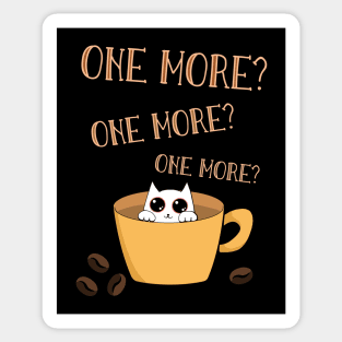 Cute coffee cat with dilated pupils and red eyes needs more coffee Sticker